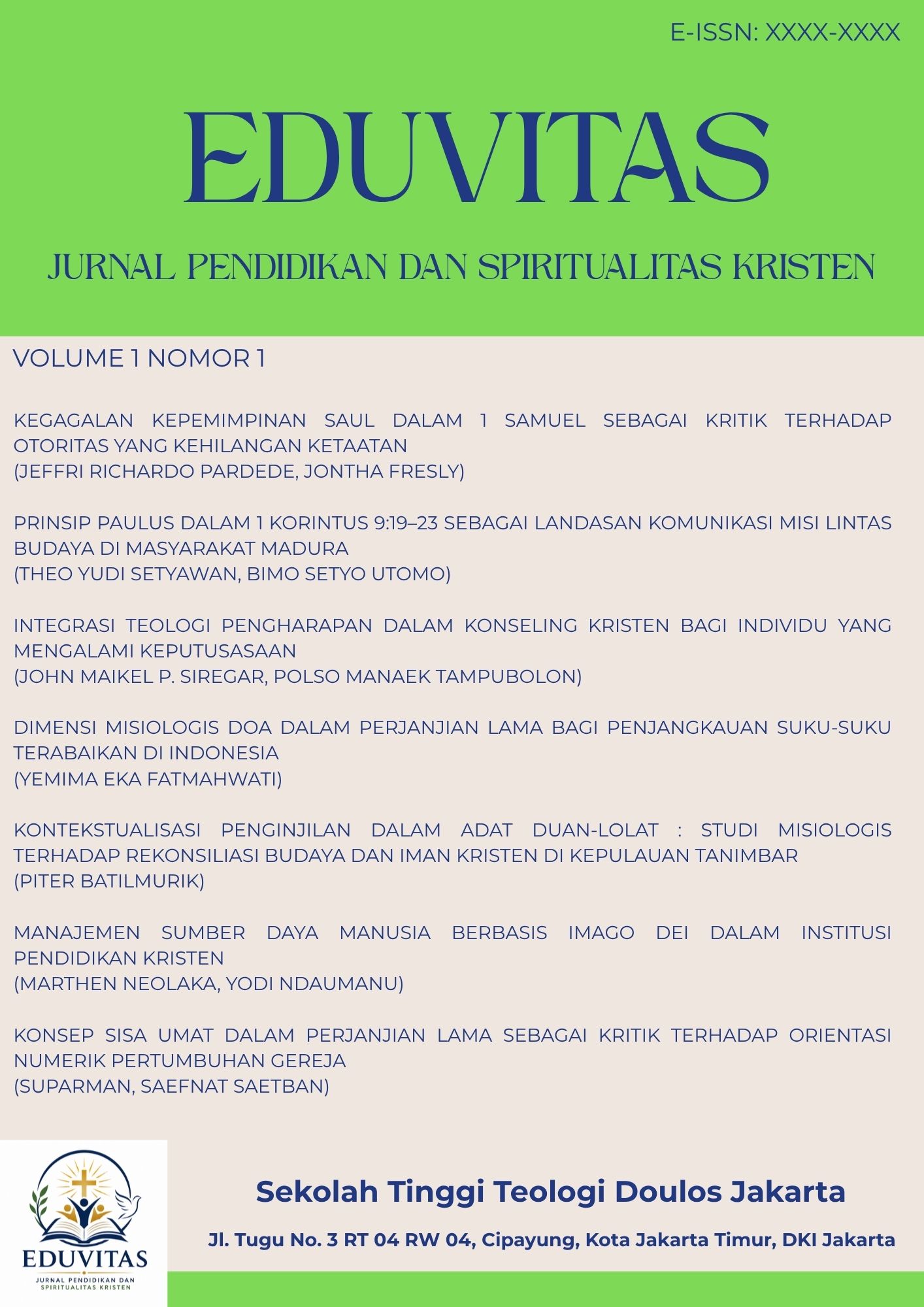 					View Vol. 1 No. 1 (2026): Eduvitas: Jurnal Pendidikan dan Spiritualitas Kristen
				